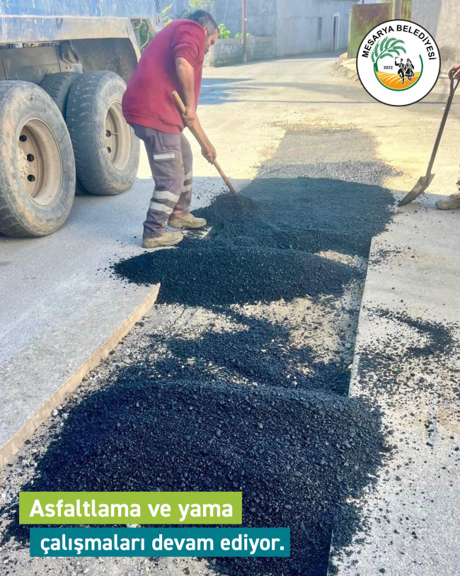 ASFALTLAMA VE YAMA ÇALIŞMALARI DEVAM EDİYOR.